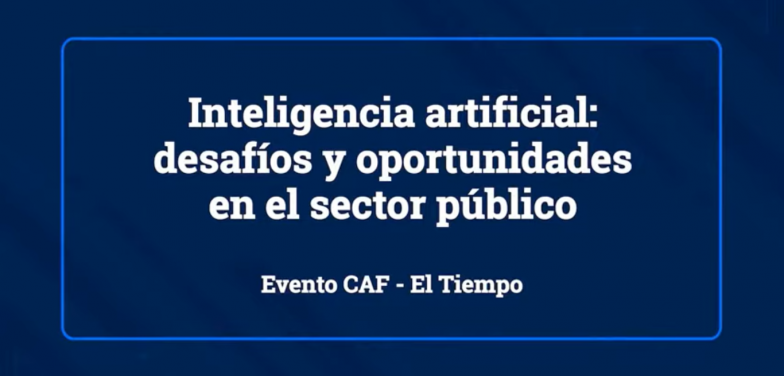 Los caminos para aprovechar la inteligencia artificial en el sector público