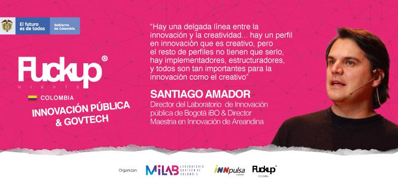 Laboratorio de Innovación en Servicios Públicos - Fuckup Nights Colombia Innovación Pública y Govtech