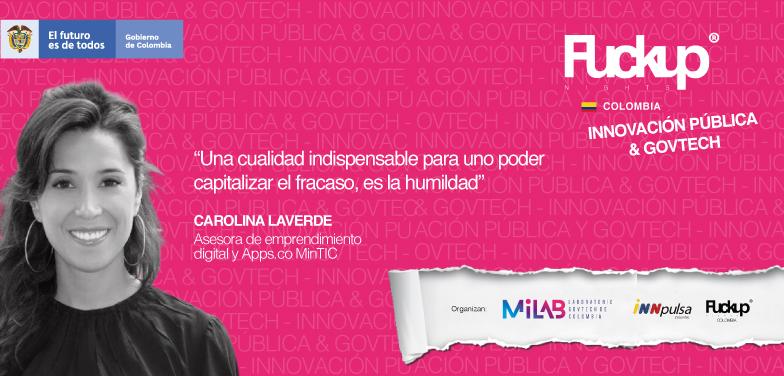 ¿Cómo darle la vuelta a un fracaso o error? – Fuckup Nights Colombia Innovación Pública y Govtech