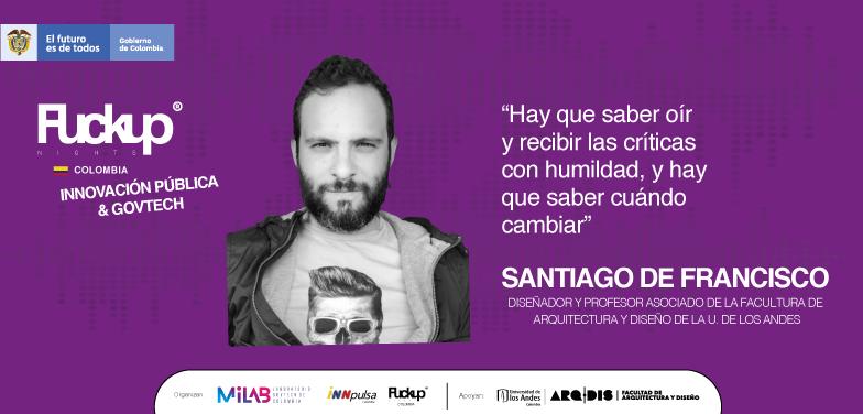 Visiones especulativas, transformación digital y diseño - Fuckup Nights Colombia Innovación pública y Govtech