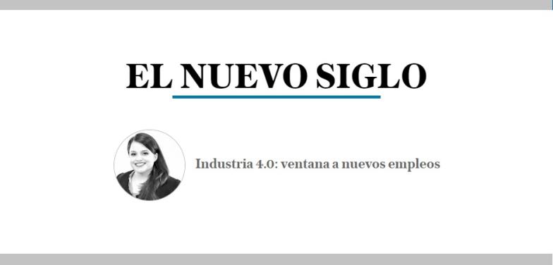 Industria 4.0: ventana a nuevos empleos