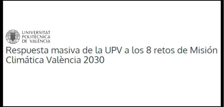 Respuesta masiva de la UPV a los 8 retos de Misión Climática València 2030