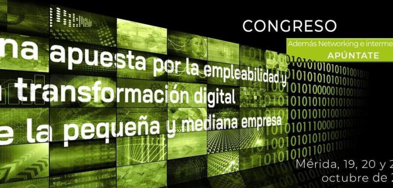 Las pymes tienen una cita con la empleabilidad y la transformación digital y 95 ponentes de primer nivel en Mérida