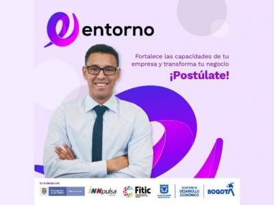 ¿Quieres fortalecer y transformar tu empresa? Postúlate al programa Entorno
