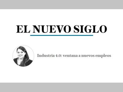 Industria 4.0: ventana a nuevos empleos