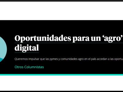 Oportunidades para un ‘agro’ más digital