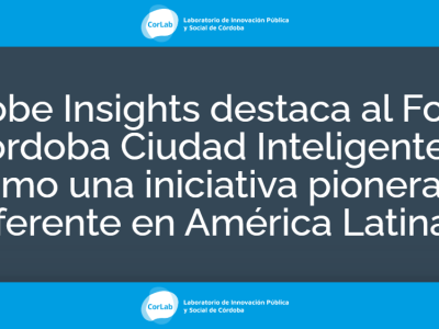 Gobe Insights destaca al Fondo Córdoba Ciudad Inteligente como una iniciativa pionera y referente en América Latina