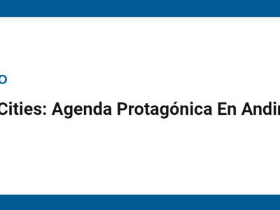 Smart Cities: Agenda Protagónica En Andina Link 2023