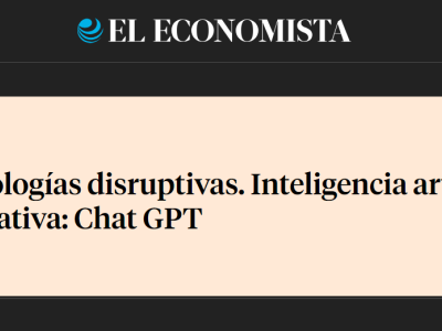 Tecnologías disruptivas. Inteligencia artificial generativa: Chat GPT