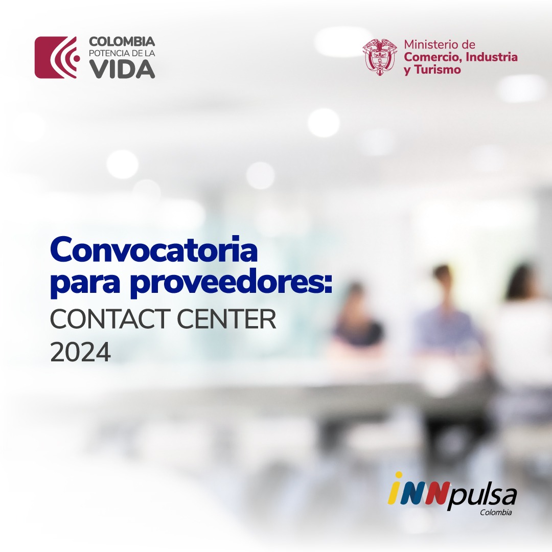 TDR Invitación abierta - Contratación de los servicios de Contact Center para Innpulsa Colombia