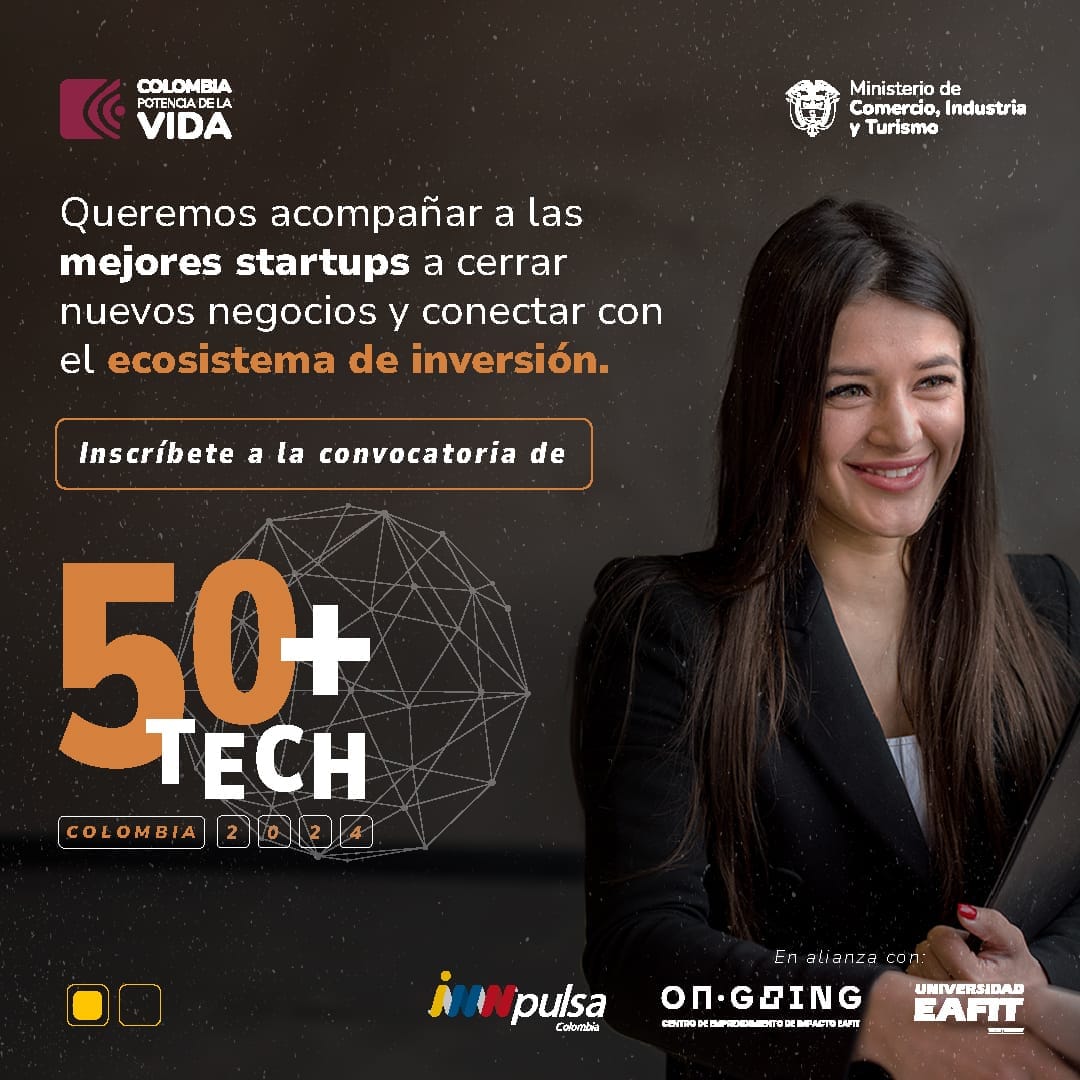 iNNpulsa y On.going EAFIT buscan a las 50 startups colombianas  de mayor potencial de crecimiento, para conectarlas con financiación y grandes empresas