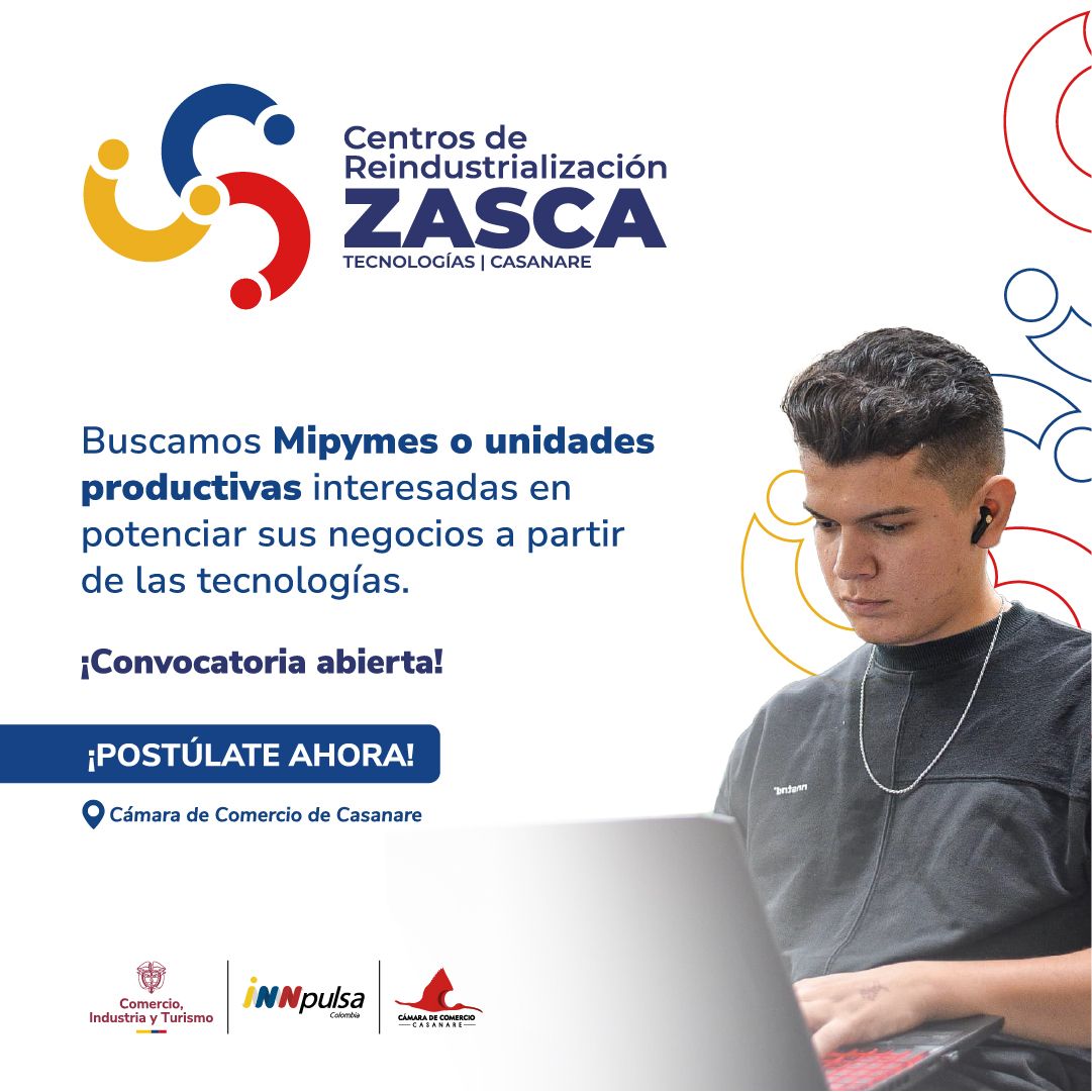 Centro de Reindustrialización Zasca Tecnologías | Casanare. Postulación presencial en el Zasca Tecnologías ubicado en el Edificio Cámara de Comercio Carrera 29 # 14 47. Yopal, Casanare