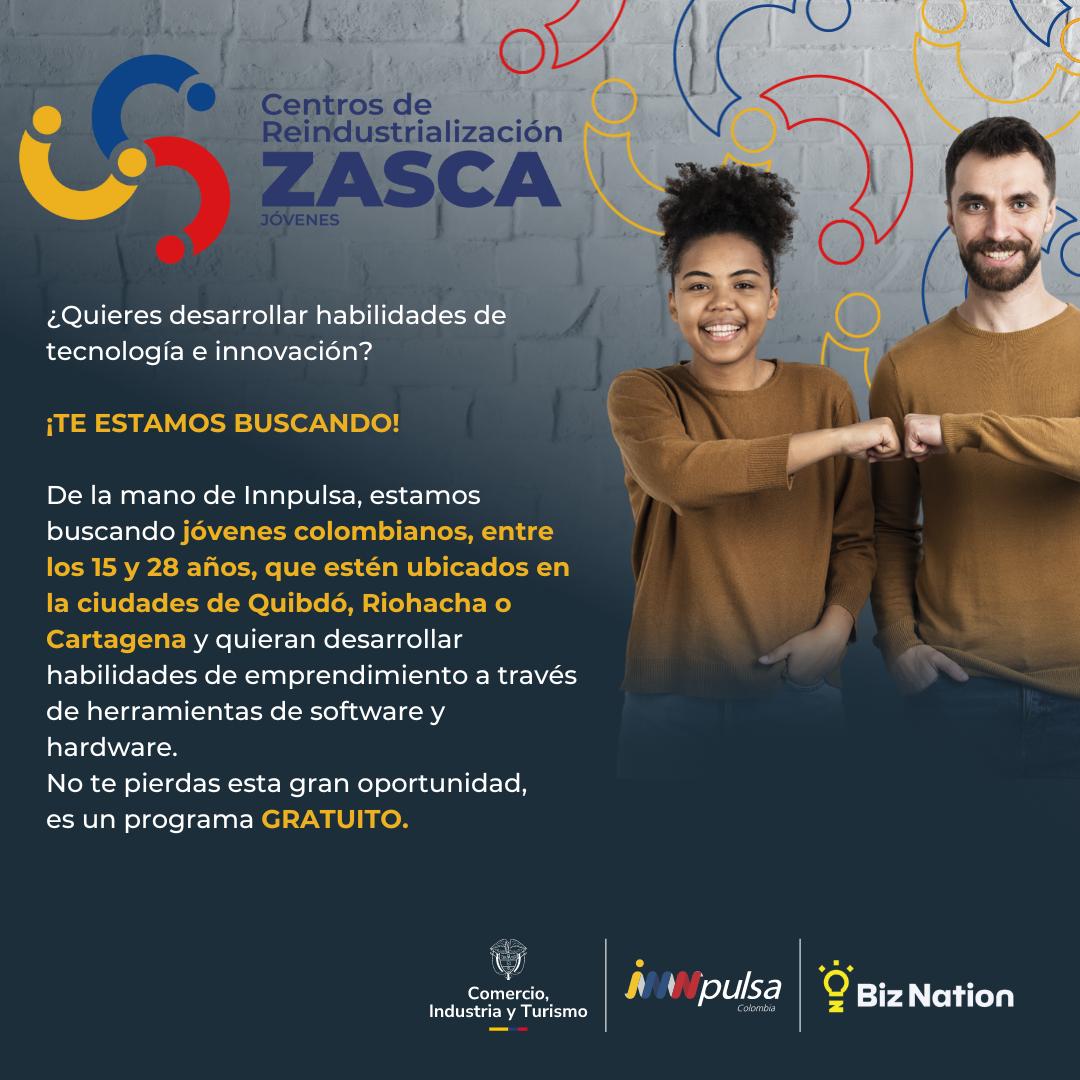 Centro de Reindustrialización Zasca Jóvenes |Cartagena|Quibdó|Riohacha| Postulación presencial